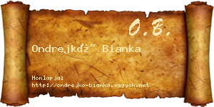 Ondrejkó Bianka névjegykártya